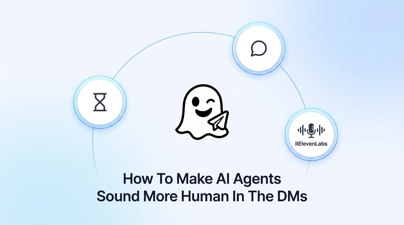How To Make AI Agents Sound More Human In The DMs